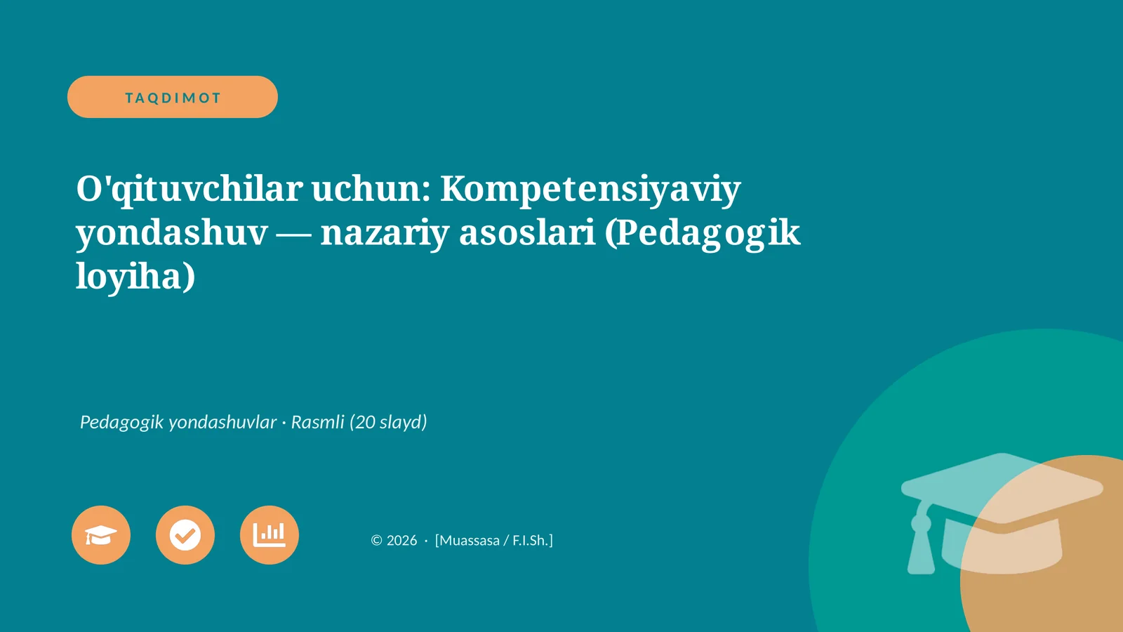 O'qituvchilar uchun: Kompetensiyaviy yondashuv — nazariy asoslari (Pedagogik loyiha)