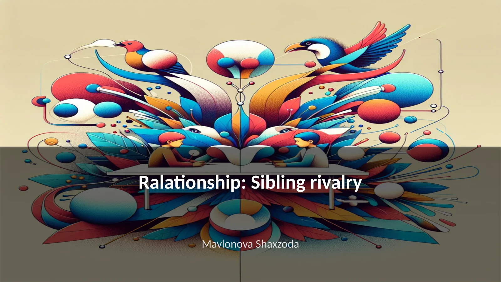 Sibling rivalry