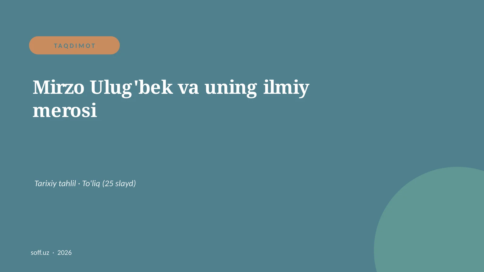 Mirzo Ulug'bek va uning ilmiy merosi