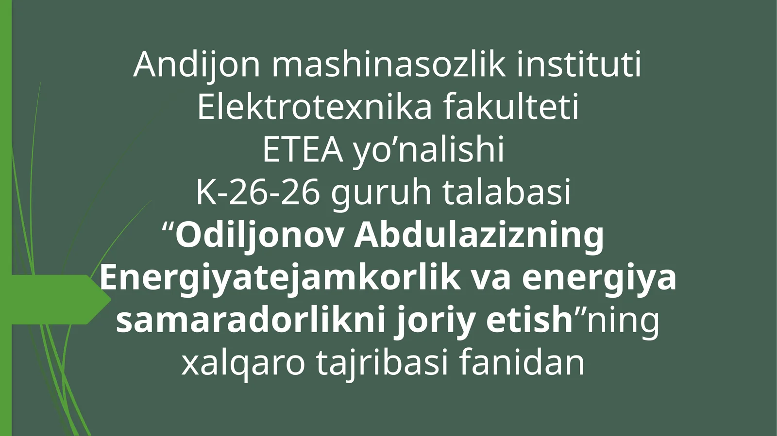 Issiqlik energiyasidan foydalanishda geotermal energiya manbalaridan foydalangan holda organik yoqilg’ilar sarfini kamaytirish