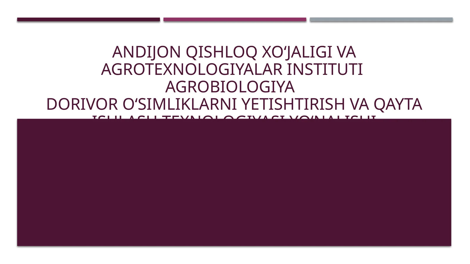 Yantoq oʻsimligining bioekologik va dorivorlik xususiyatlari