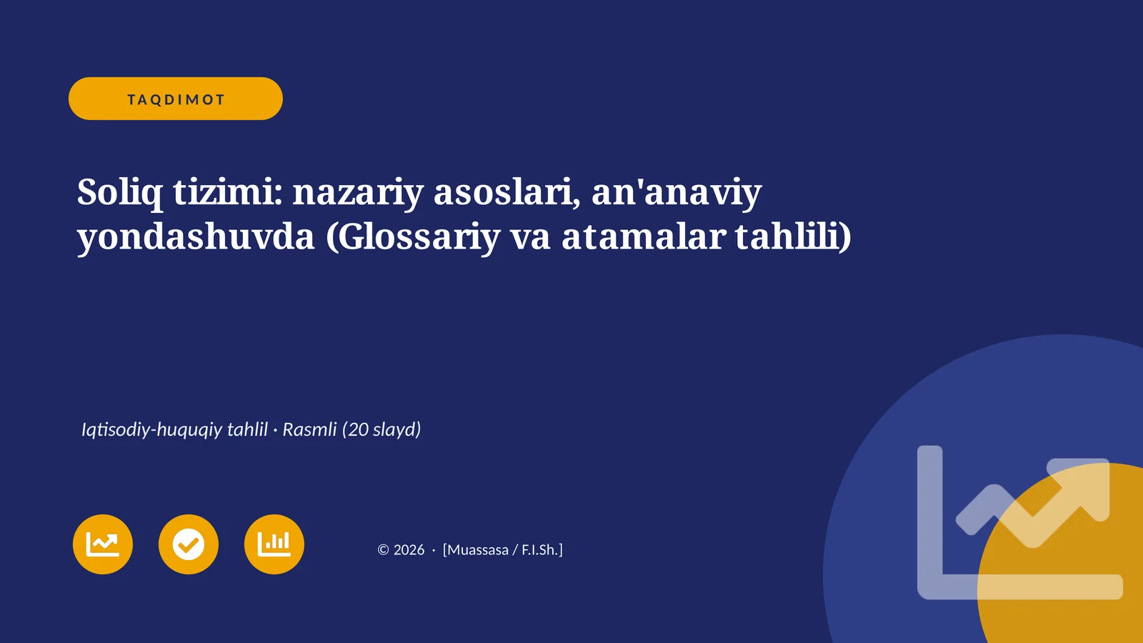 Soliq tizimi: nazariy asoslari, an'anaviy yondashuvda (Glossariy va atamalar tahlili)