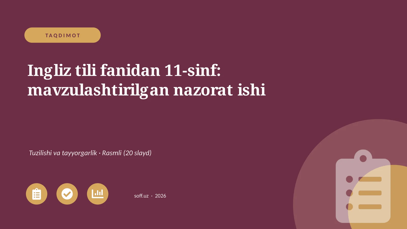 Ingliz tili fanidan 11-sinf: mavzulashtirilgan nazorat ishi
