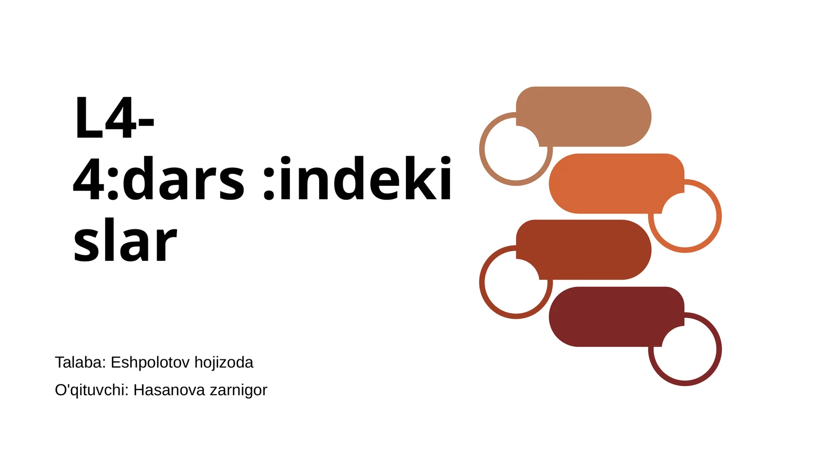 L4-4:dars:indekislar