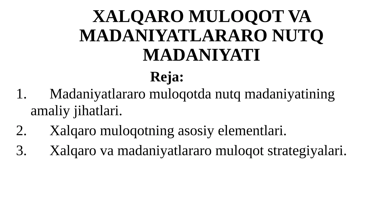 Xalqaromuloqotvamadaniyatlararonutqmadaniyati