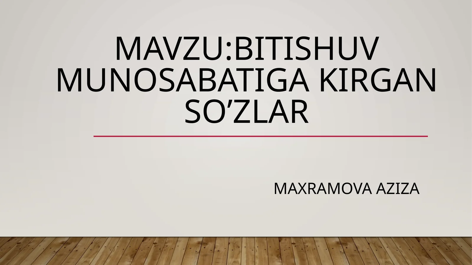 Bitishuv munosabatiga kirgan so’zlar