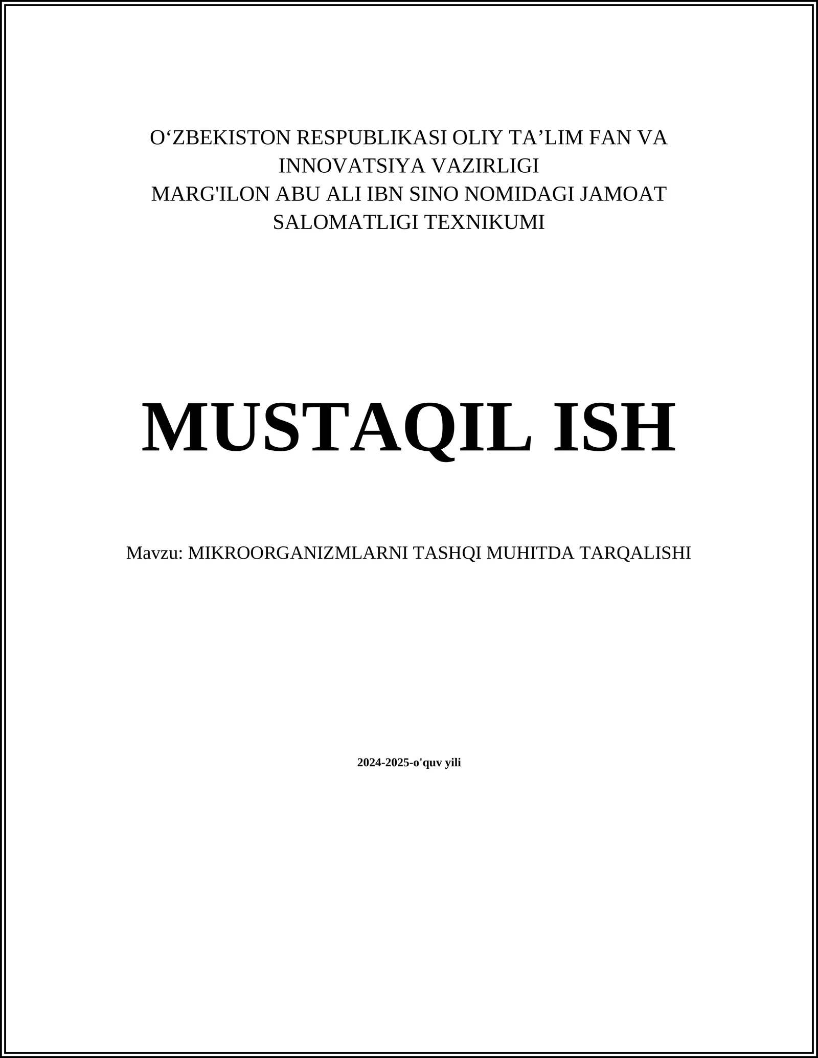 MIKROORGANIZMLARNI TASHQI MUHITDA TARQALISHI