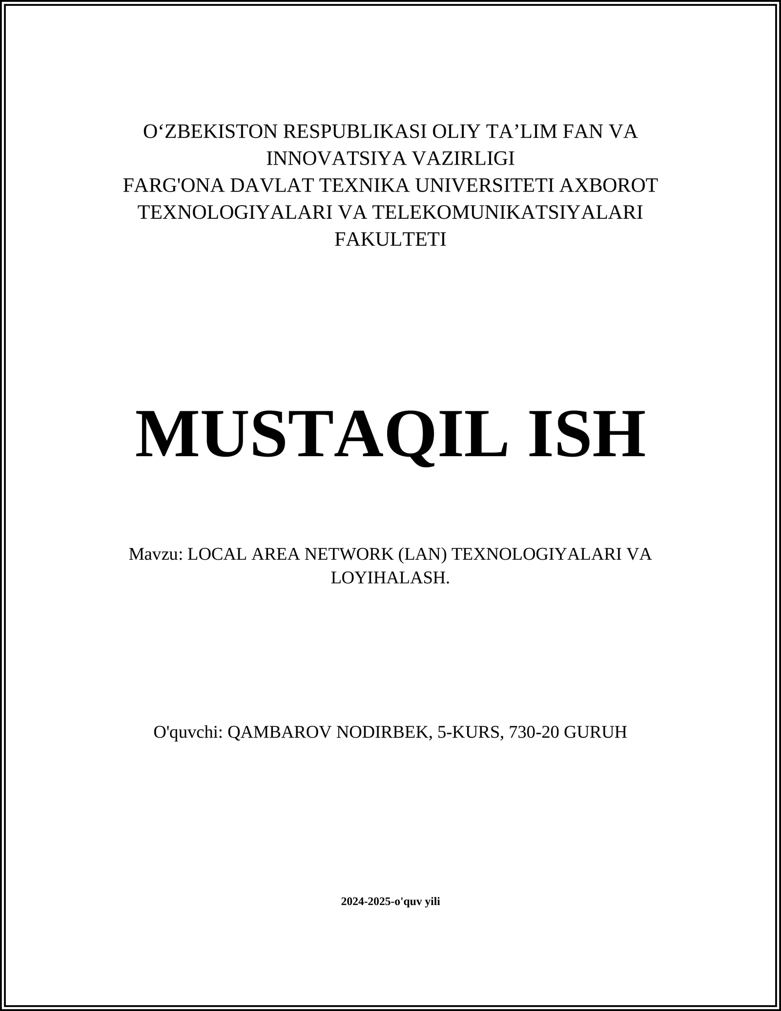 LOCAL AREA NETWORK (LAN) TEXNOLOGIYALARI VA LOYIHALASH