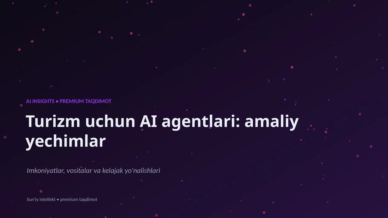 Turizm uchun AI agentlari: amaliy yechimlar