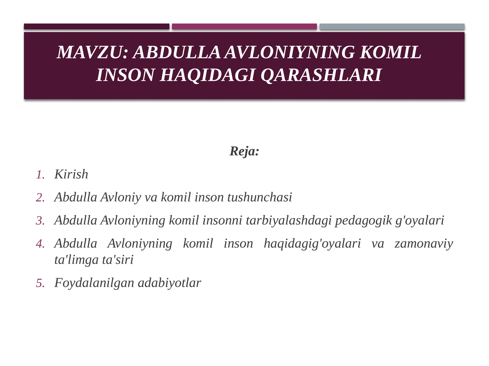 Abdulla Avloniyning komil inson haqidagi qarashlari