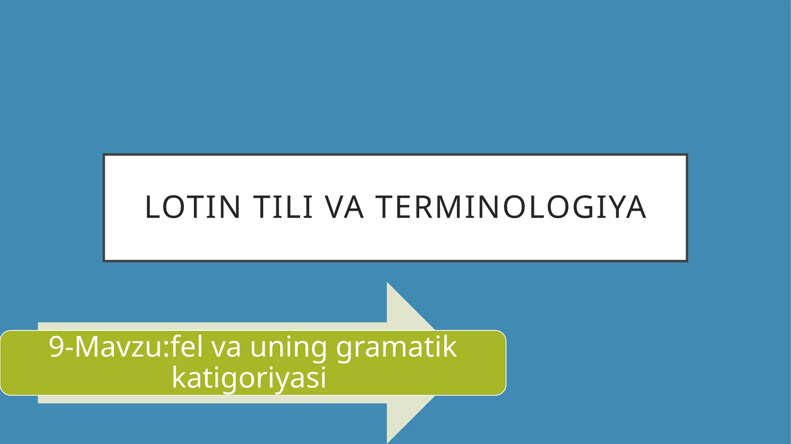 Lotin tilida fe'l va farmatsevtik terminologiya kirish