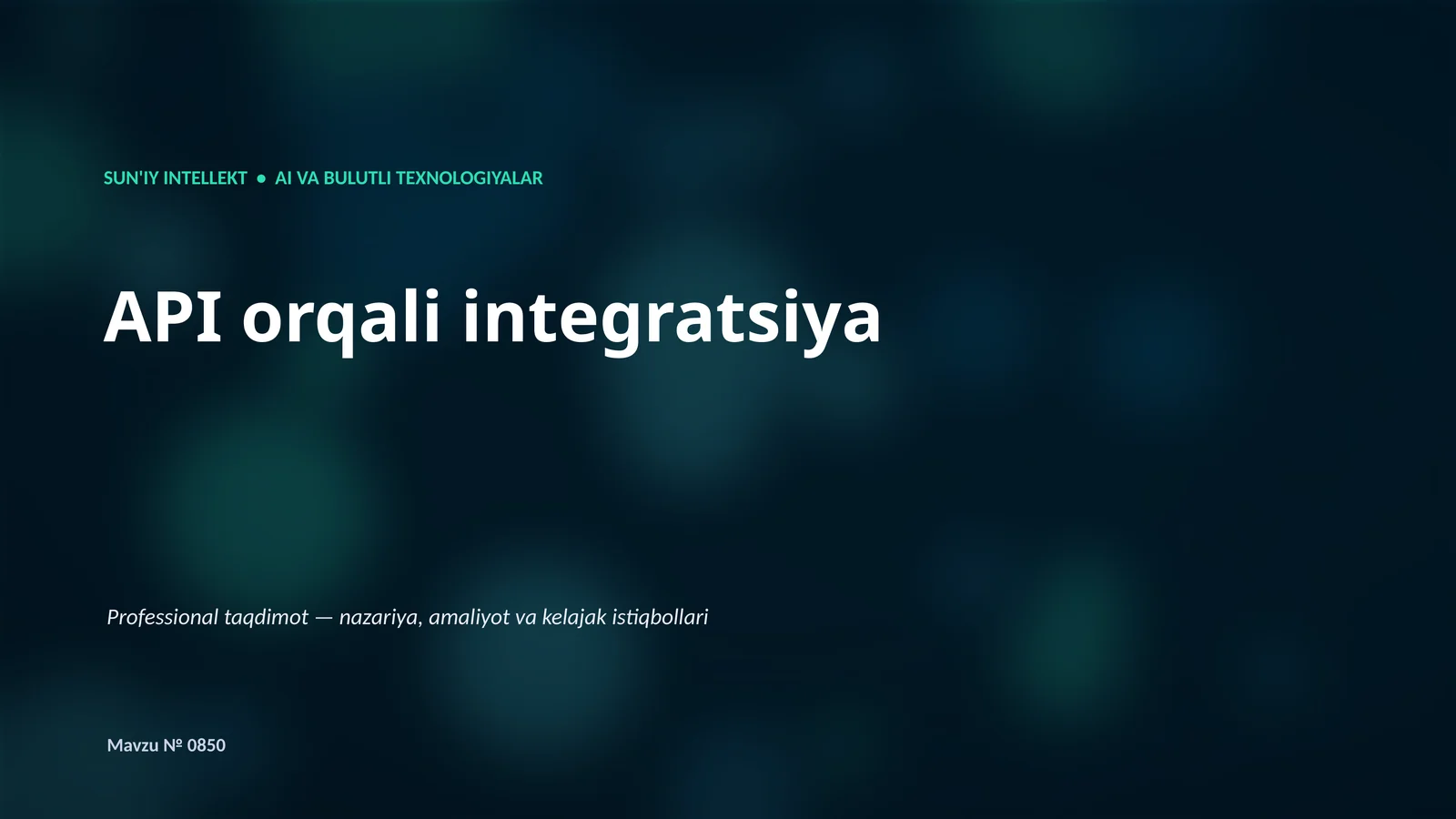 SUN'IY INTELLEKT • AI VA BULUTLI TEXNOLOGIYALAR