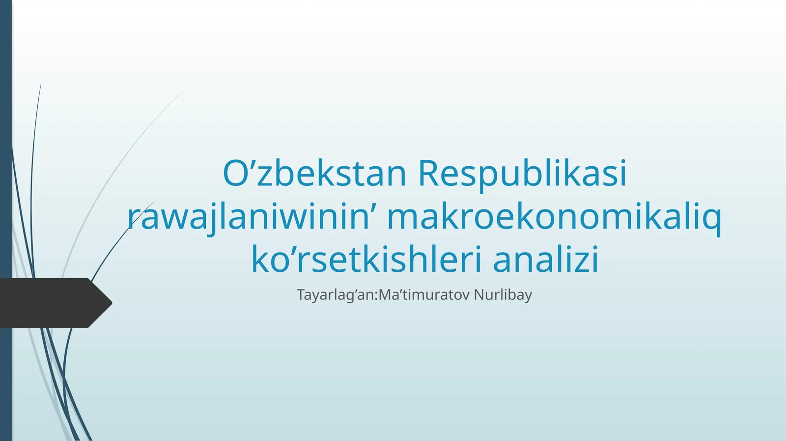 O’zbekstanRespublikasirawajlaniwinin’makroekonomikaliqko’rsetkishlerianalizi