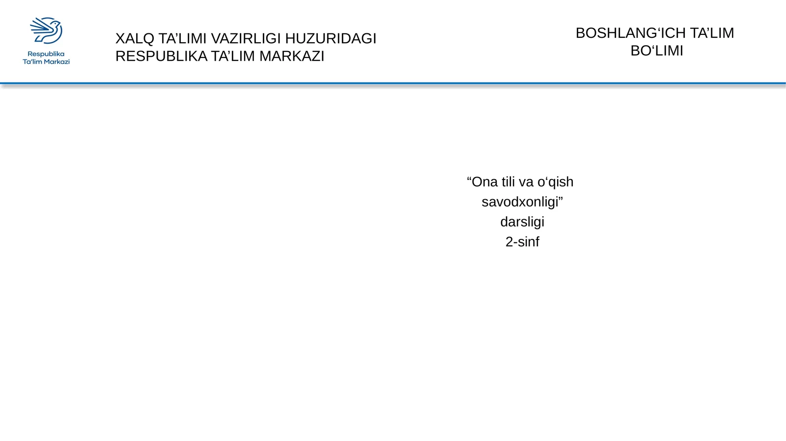 "Ona tili va o‘qish savodxonligi" darsligi