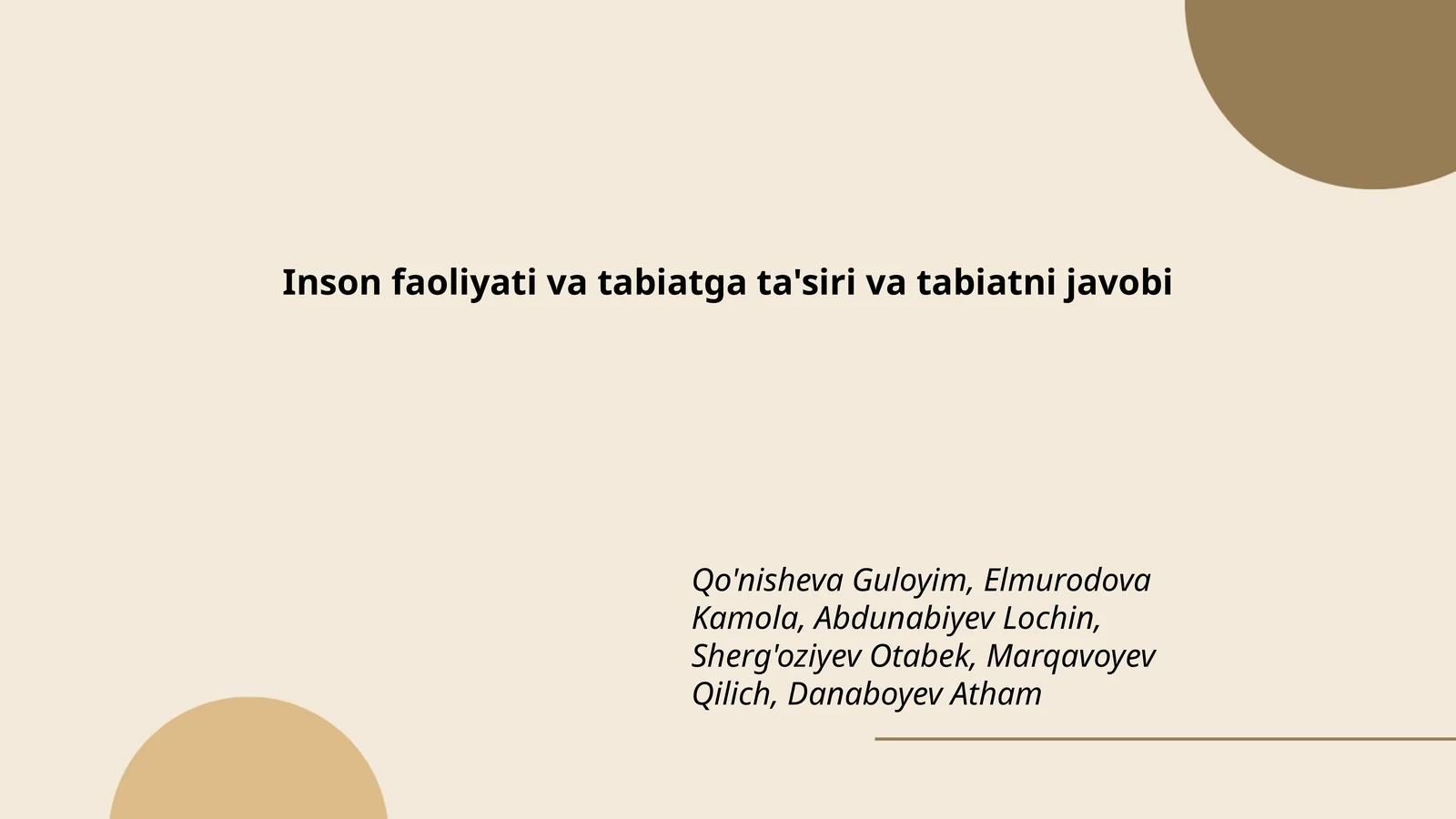 Inson faoliyati va tabiatga ta'siri va tabiatni javobi