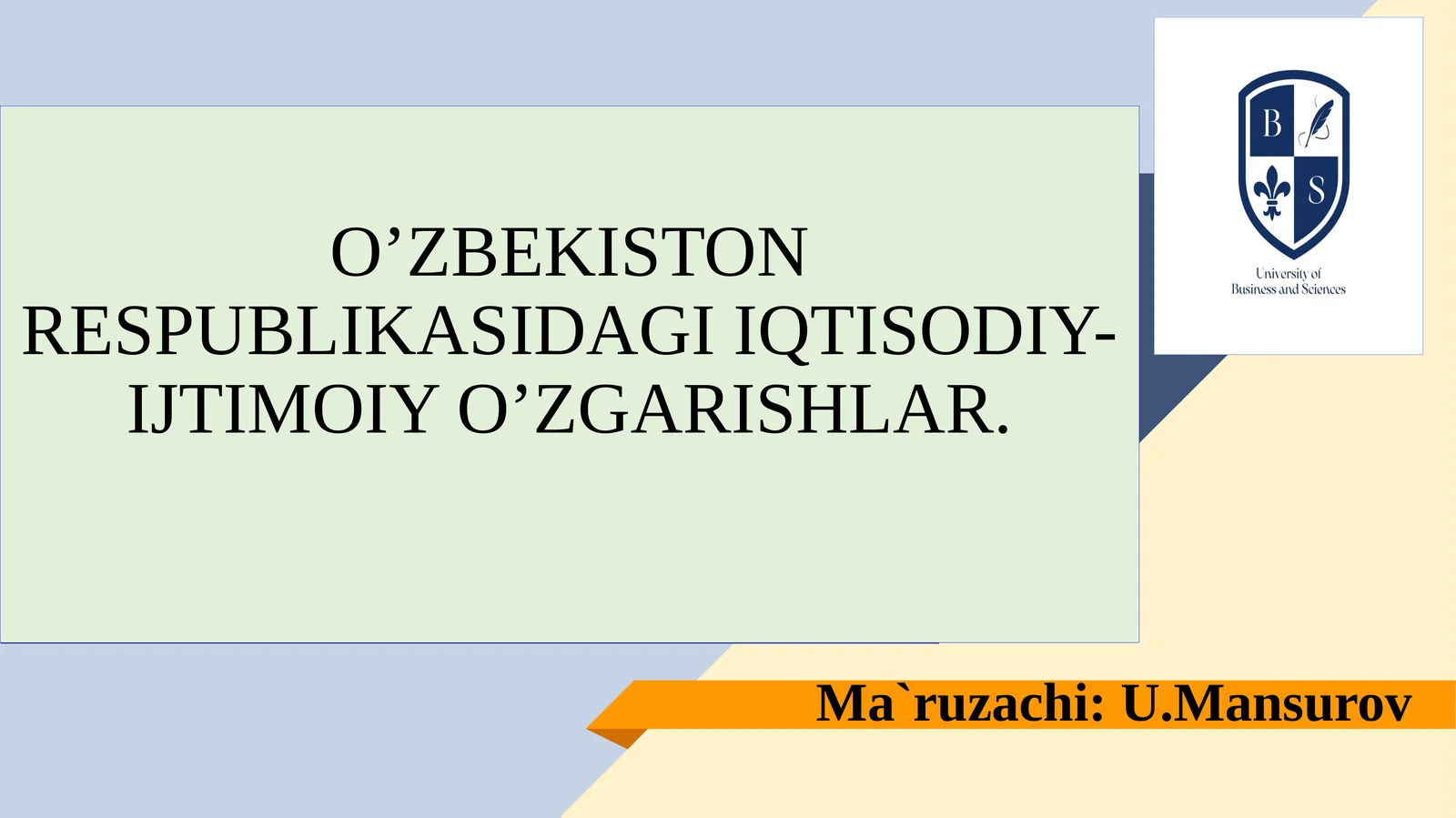 O’ZBEKISTON RESPUBLIKASIDAGIIQTISODIY-IJTIMOIY O’ZGARISHLAR