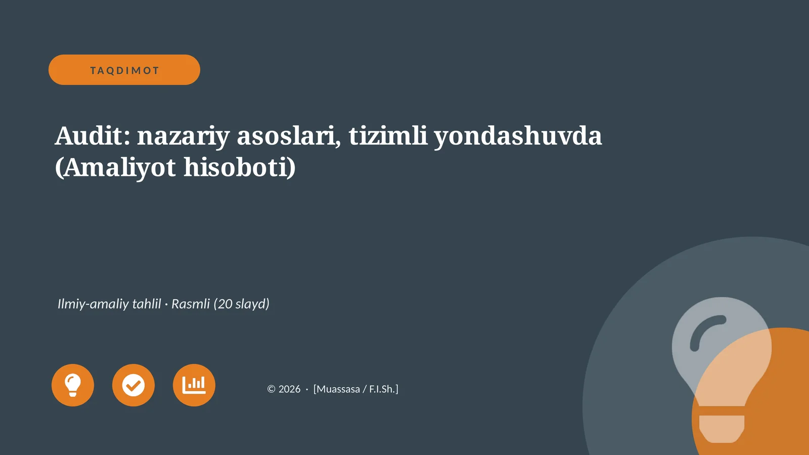 Audit: nazariy asoslari, tizimli yondashuvda (Amaliyot hisoboti)