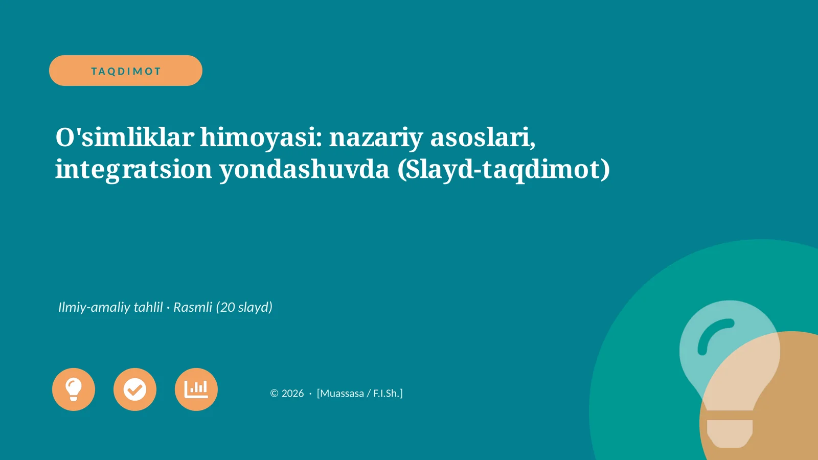 O'simliklar himoyasi: nazariy asoslari, integratsion yondashuvda (Slayd-taqdimot)