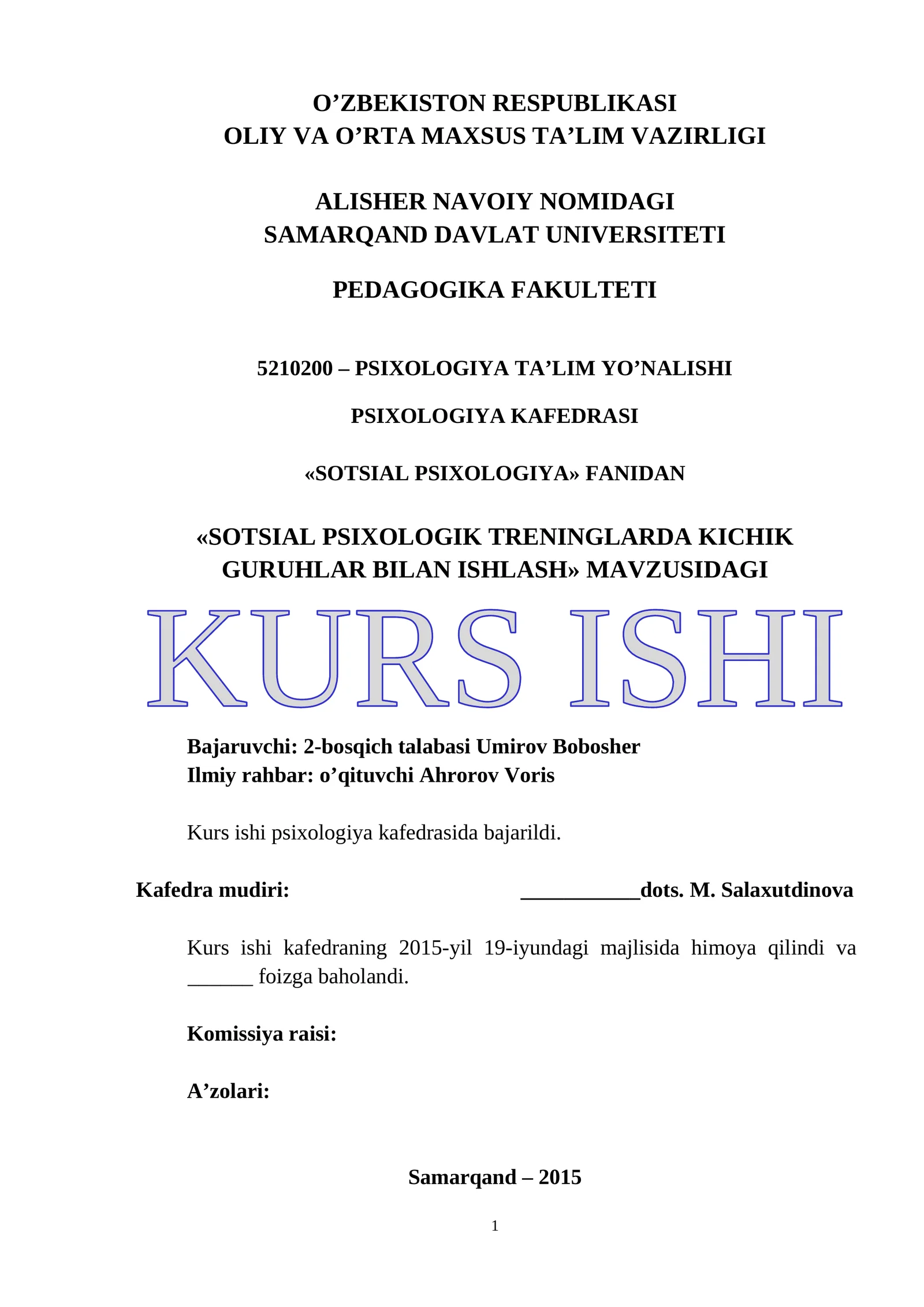 SOTSIAL PSIXOLOGIK TRENINGLARDA KICHIK GURUHLAR BILAN ISHLASH