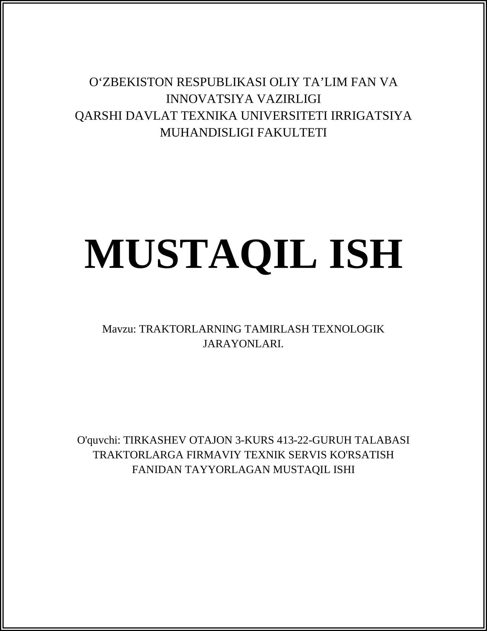 TRAKTORLARNING TAMIRLASH TEXNOLOGIK JARAYONLARI