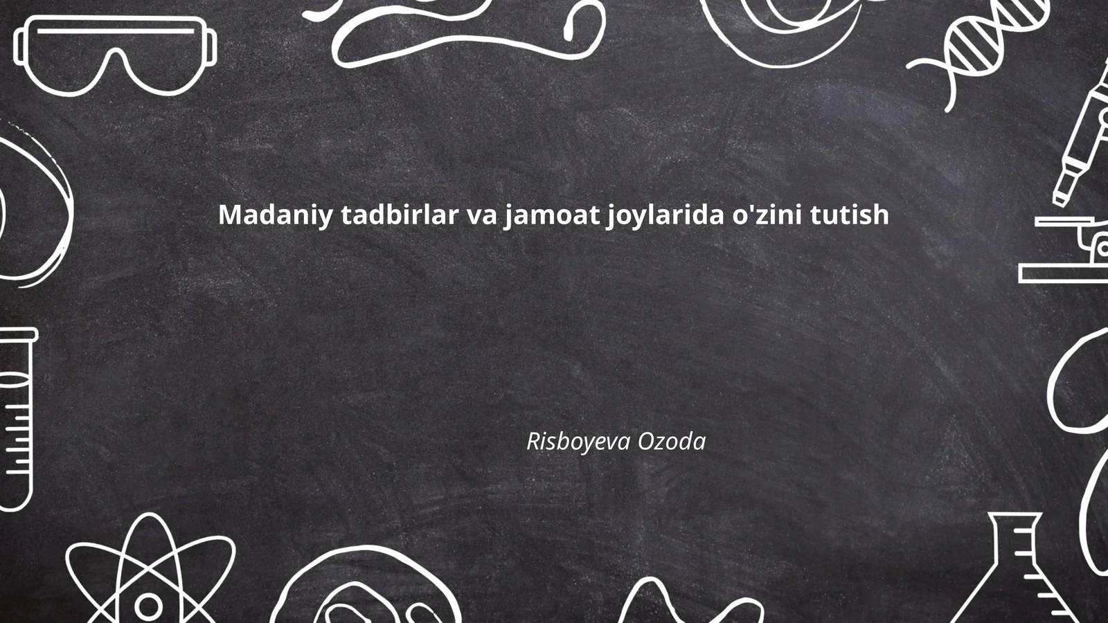 Madaniy tadbirlar va jamoat joylarida o'zini tutish