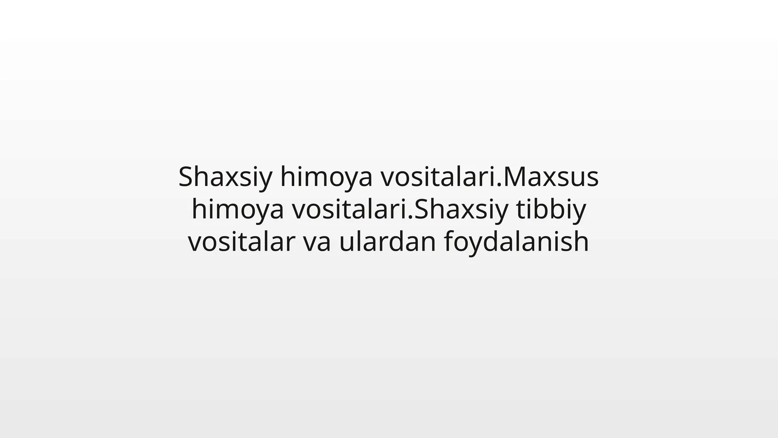 Shaxsiy himoya vositalari