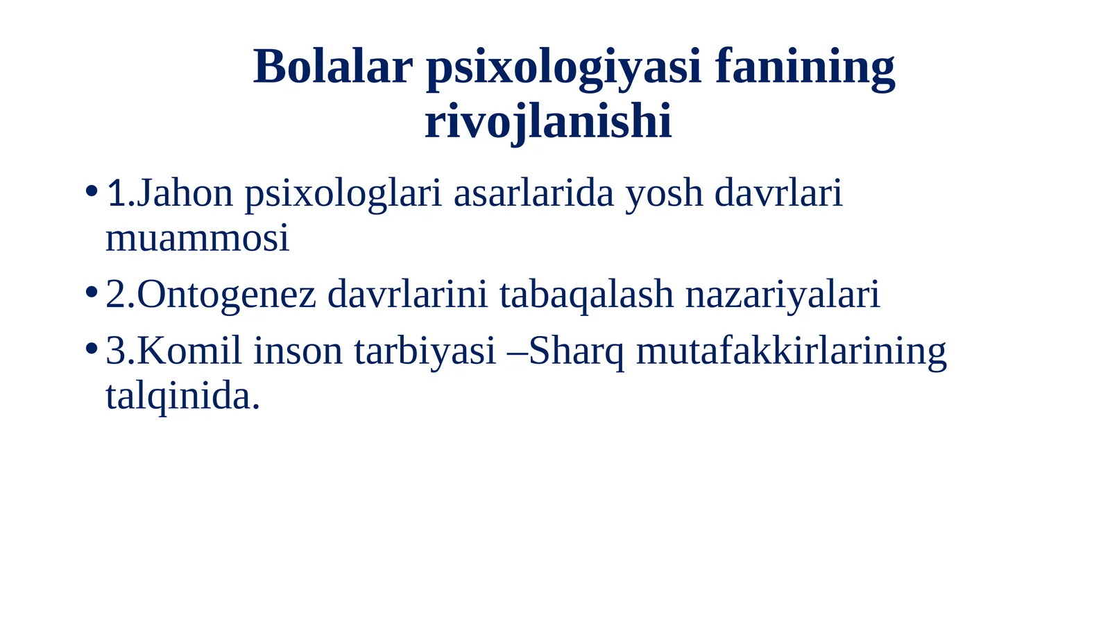 Bolalar psixologiyasi fanining rivojlanishi