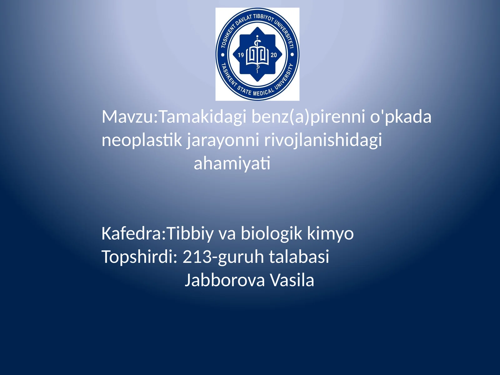 Tamakidagibenz(a)pirenni o'pkada neoplastik jarayonni rivojlanishidagi ahamiyati