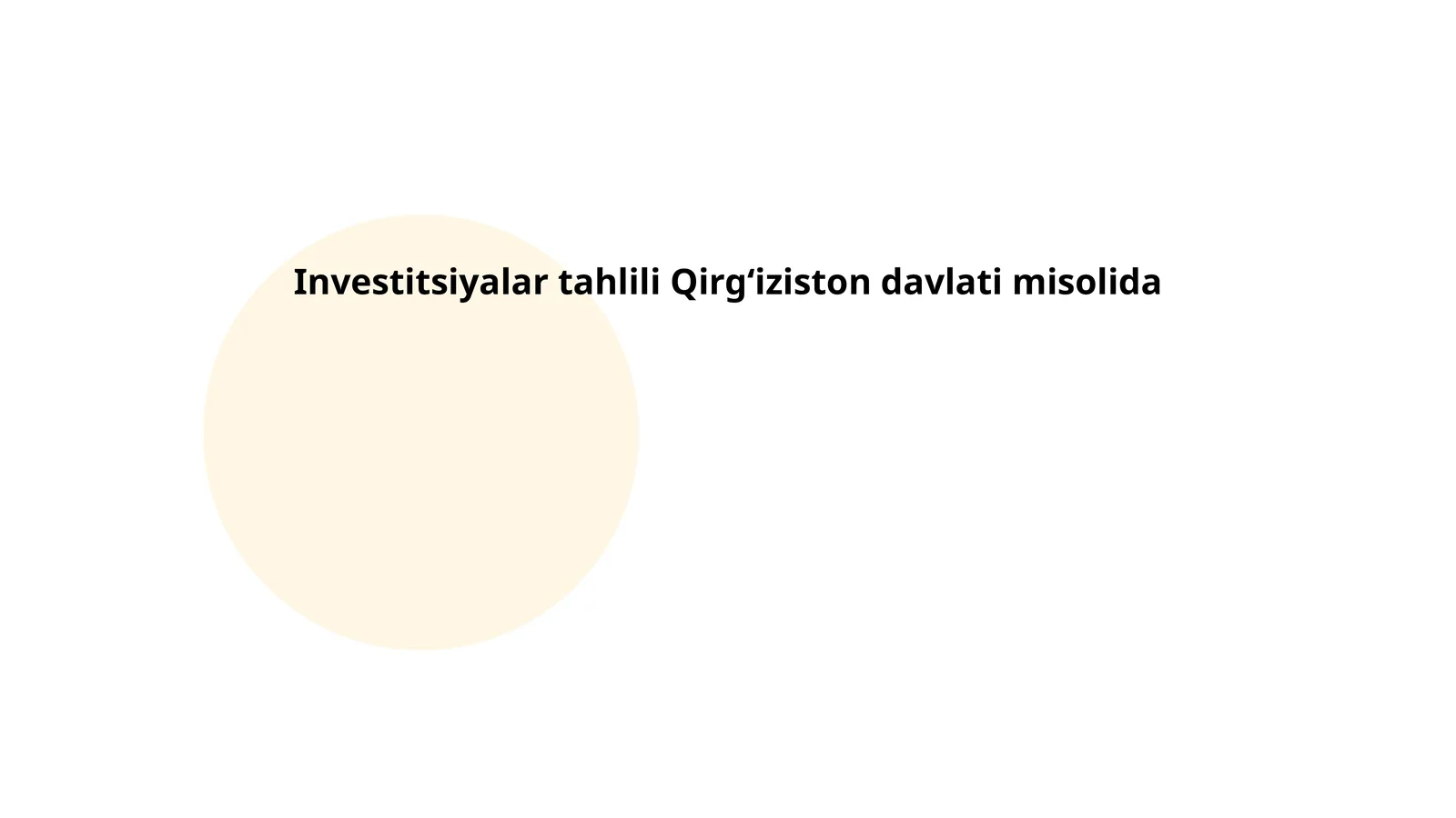 Investitsiyalar tahlili Qirg‘iziston davlati misolida