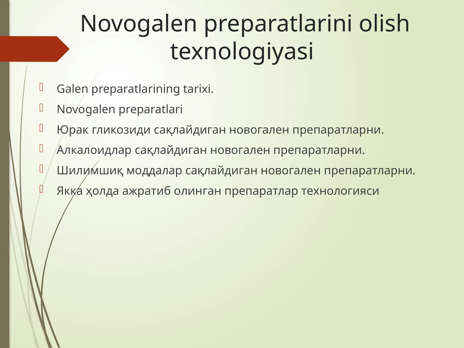 Novogalen preparatlarini olish texnologiyasi