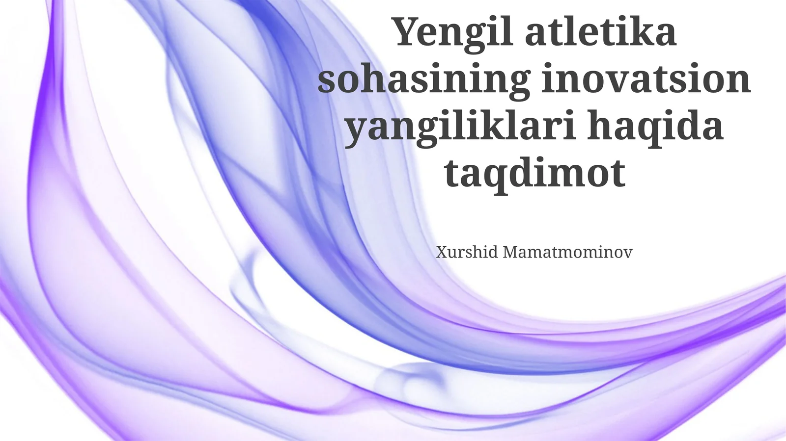 Yengil atletika sohasining inovatsion yangiliklari haqida taqdimot