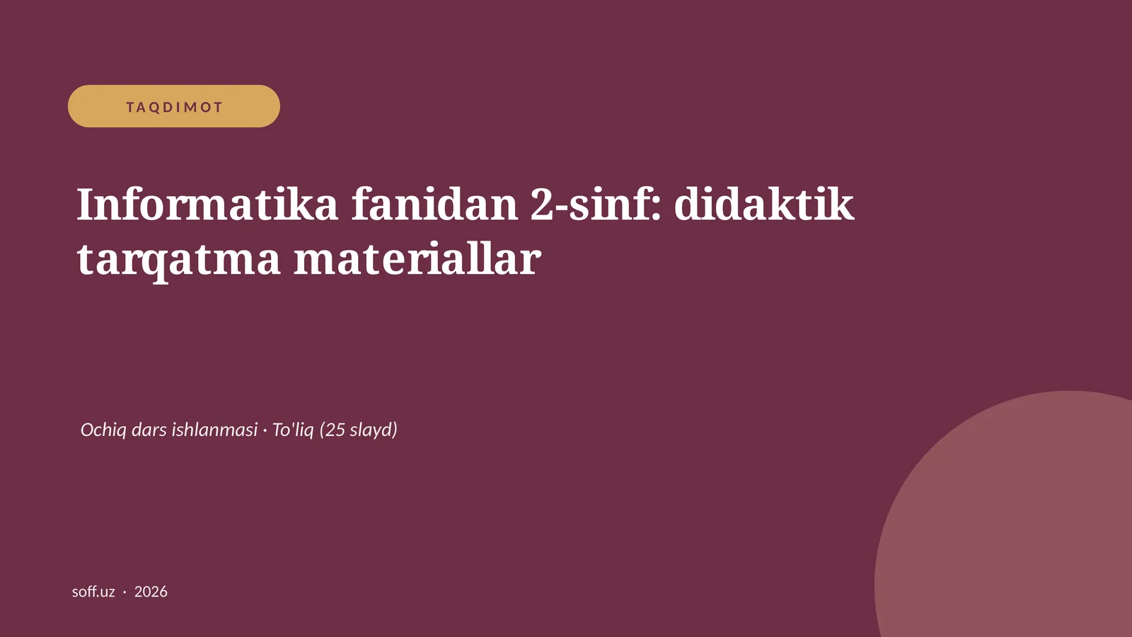 Informatika fanidan 2-sinf: didaktik tarqatma materiallar