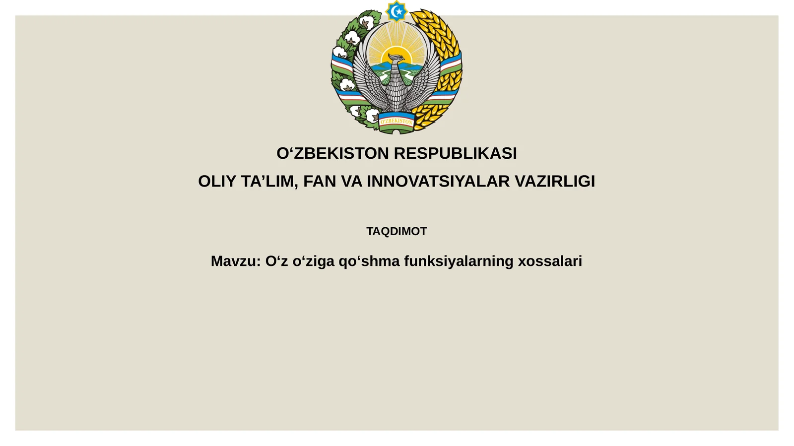 Oʻzoʻzigaqoʻshmafunksiyalarningxossalari
