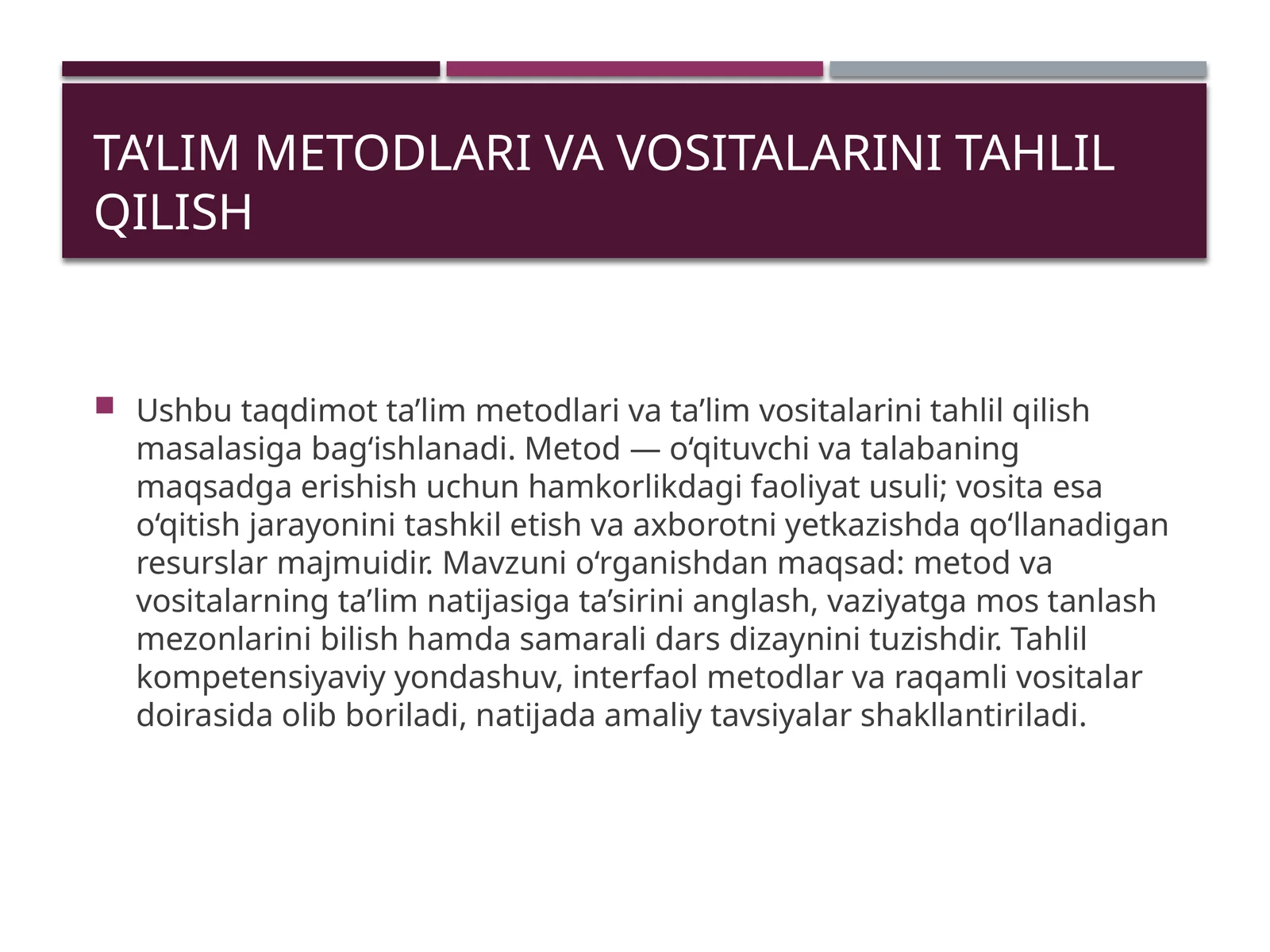Ta’lim metodlari va vositalarini tahlil qilish