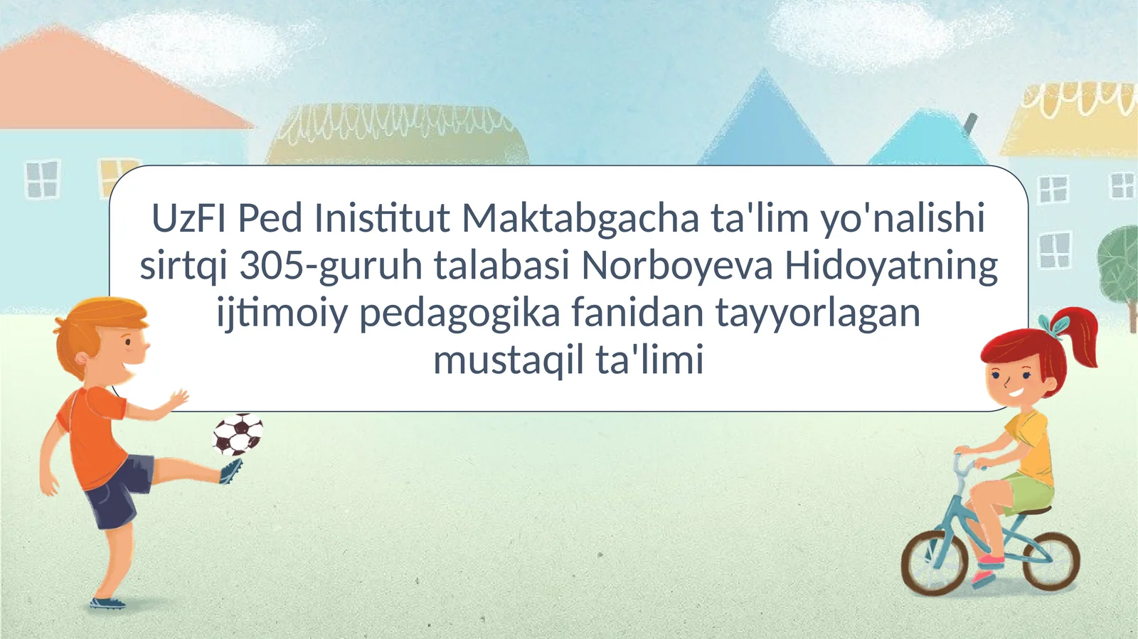 Maktabyoshidagibolalarbilanijtimoiypedagogikisholibborish