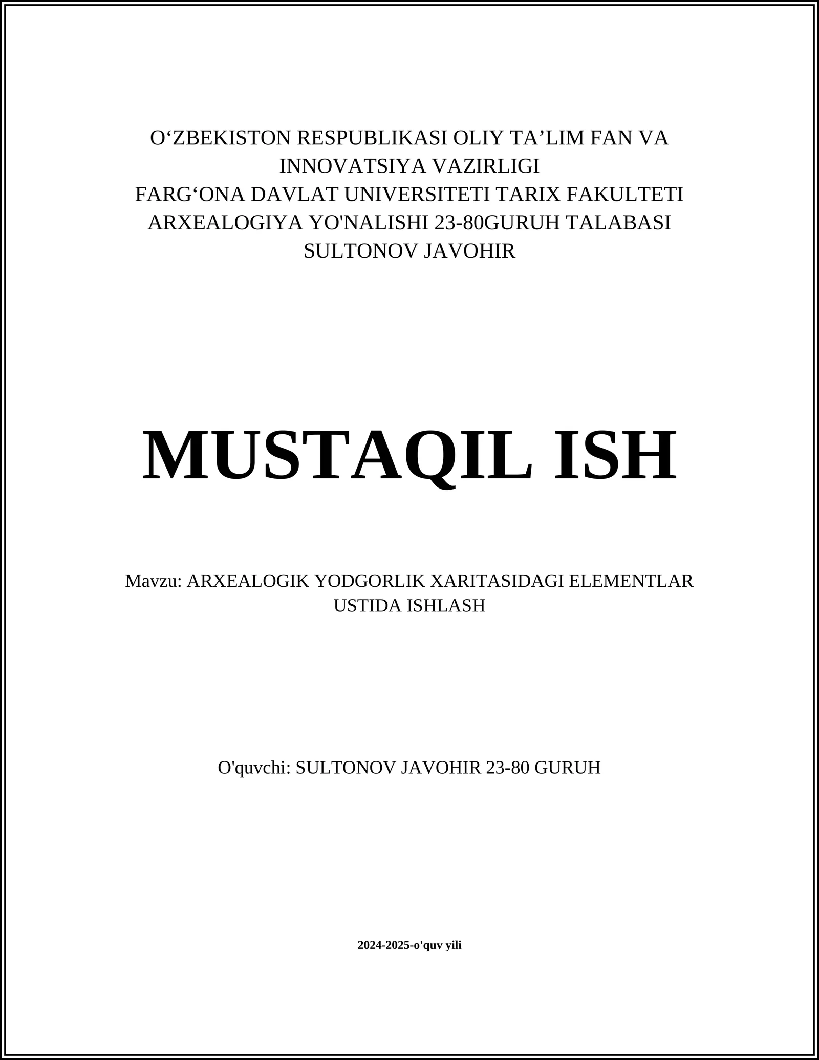ARXEALOGIK YODGORLIK XARITASIDAGI ELEMENTLAR USTIDA ISHLASH
