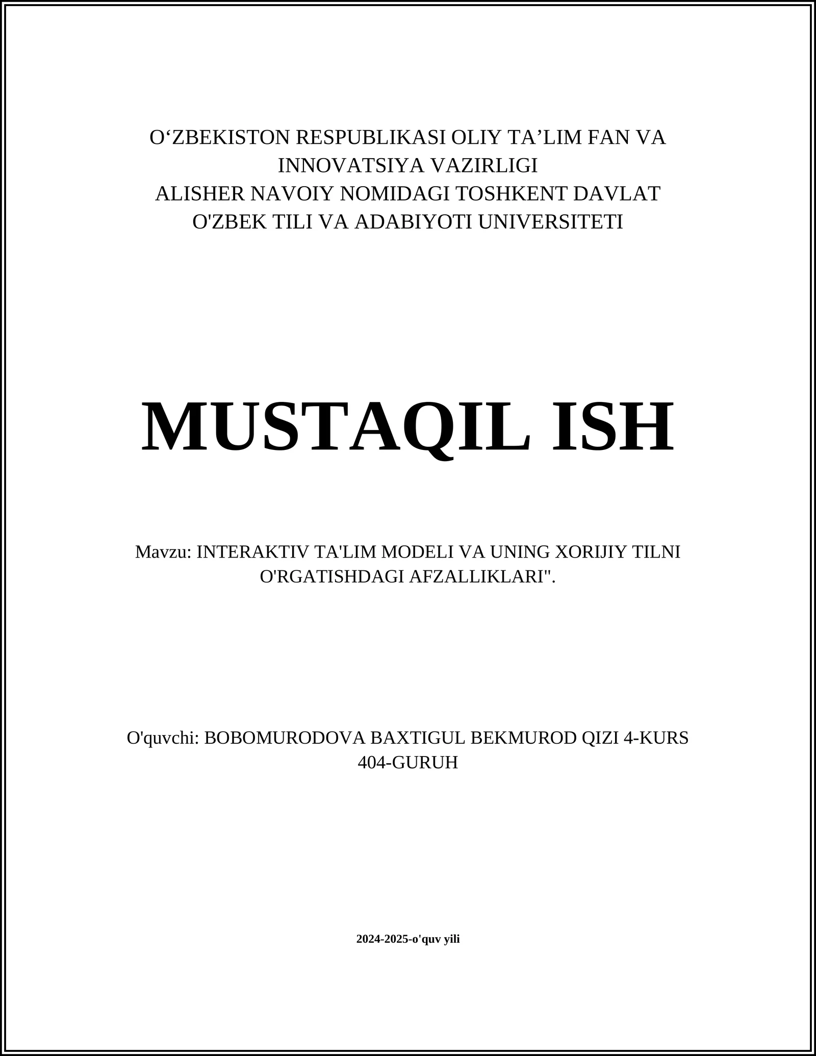 INTERAKTIV TA'LIM MODELI VA UNING XORIJIY TILNI O'RGATISHDAGI AFZALLIKLARI