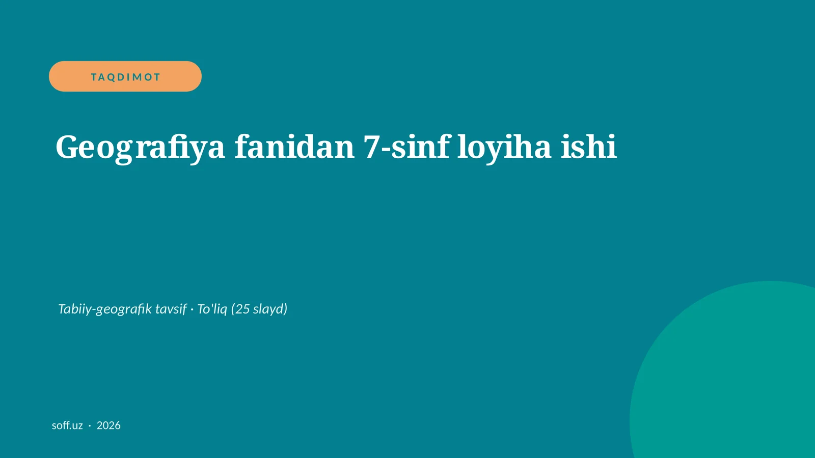 Geografiya fanidan 7-sinf loyiha ishi