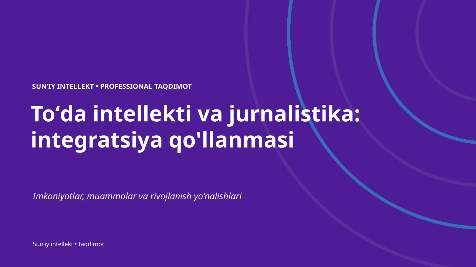 SUN'IY INTELLEKT PROFESSIONAL TAQDIMOT