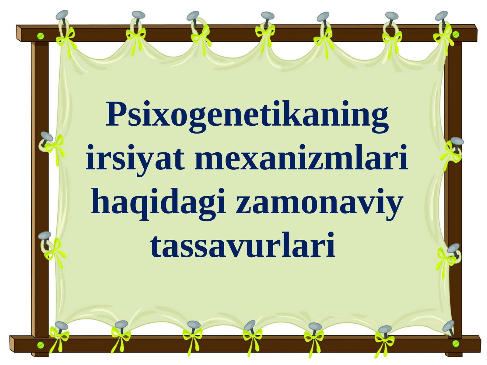 Psixogenetikaning irsiyat mexanizmlari haqidagi zamonaviy tassavurlari
