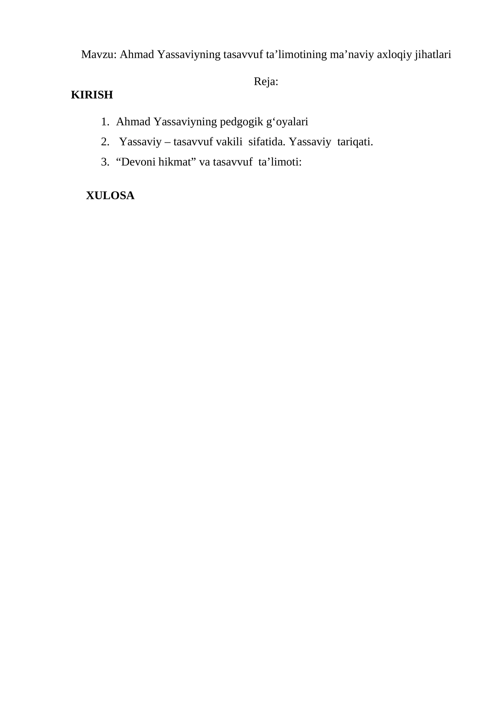 Ahmad Yassaviyning tasavvuf ta’limotining ma’naviy axloqiy jihatlari