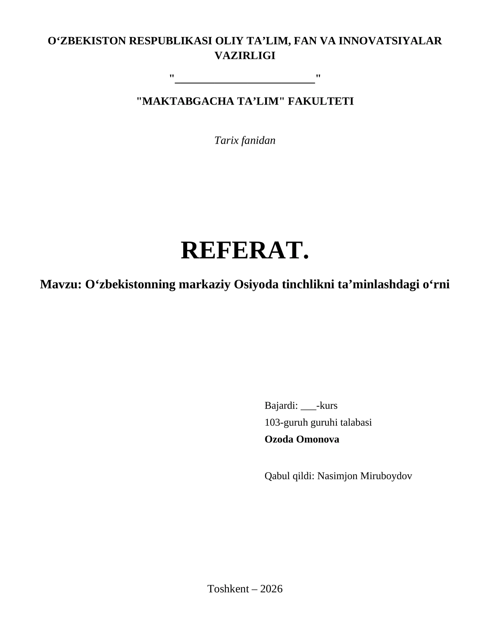 Oʻzbekistonning markaziy Osiyoda tinchlikni taʼminlashdagi oʻrni