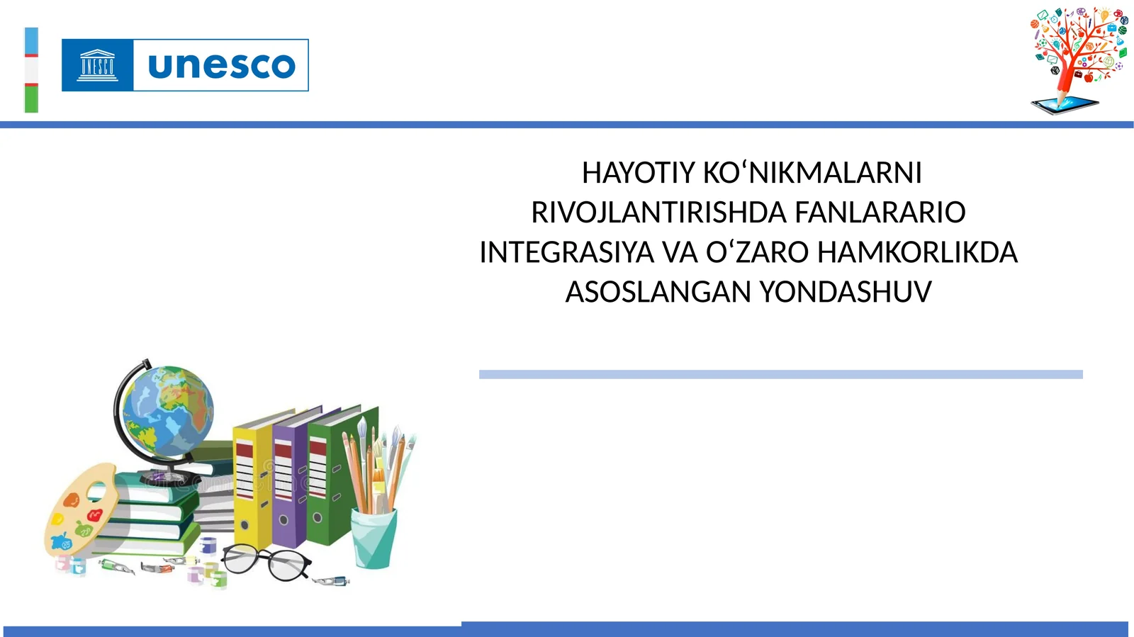 HAYOTIY KO‘NIKMALARNI RIVOJLANTIRISHDA FANLARARIO INTEGRASIYA VA O‘ZARO HAMKORLIKDA ASOSLANGAN YONDASHUV