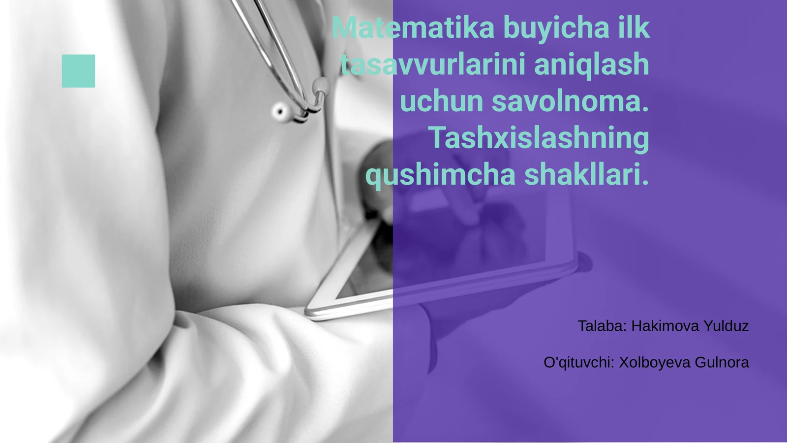 Matematika buyicha ilk tasavvurlarini aniqlash uchun savolnoma