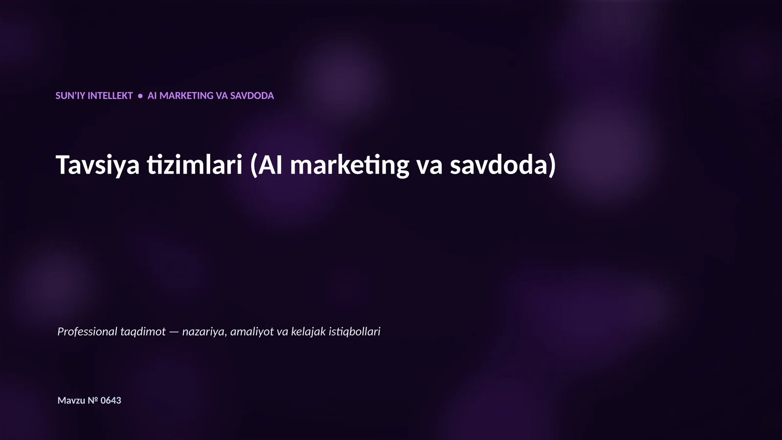 SUN'IY INTELLEKT • AI MARKETING VA SAVDODA