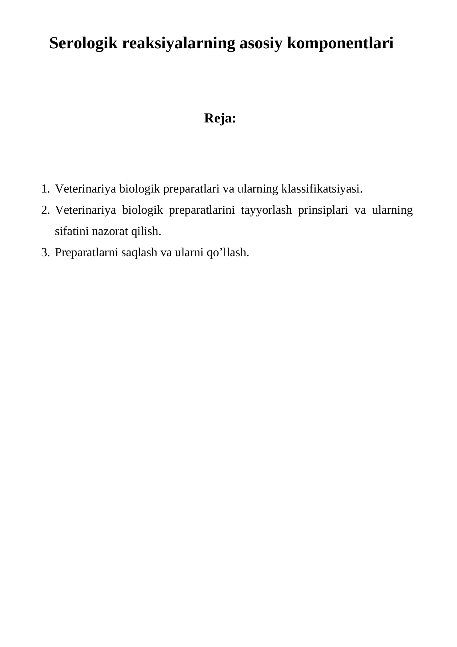 Serologik reaksiyalarning asosiy komponentlari