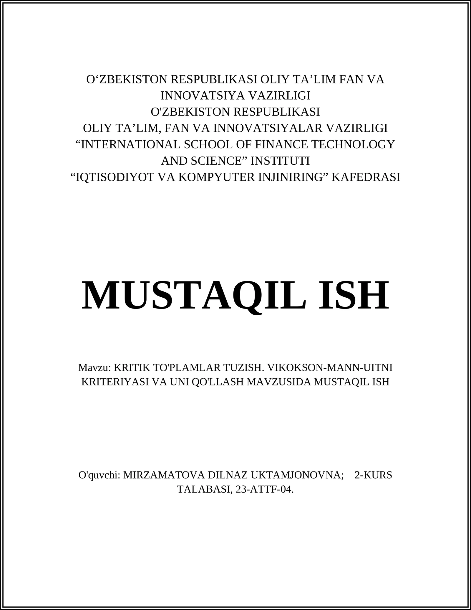 KRITIK TO'PLAMLAR TUZISH. VIKOKSON-MANN-UITNI KRITERIYASI VA UNI QO'LLASH MAVZUSIDA MUSTAQIL ISH