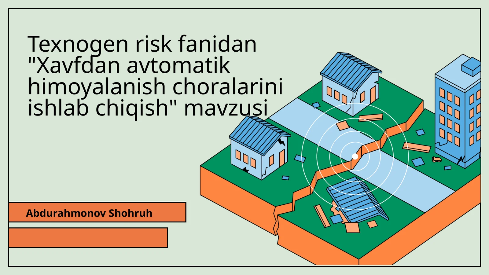 "Xavfdan avtomatik himoyalanish choralarini ishlab chiqish"