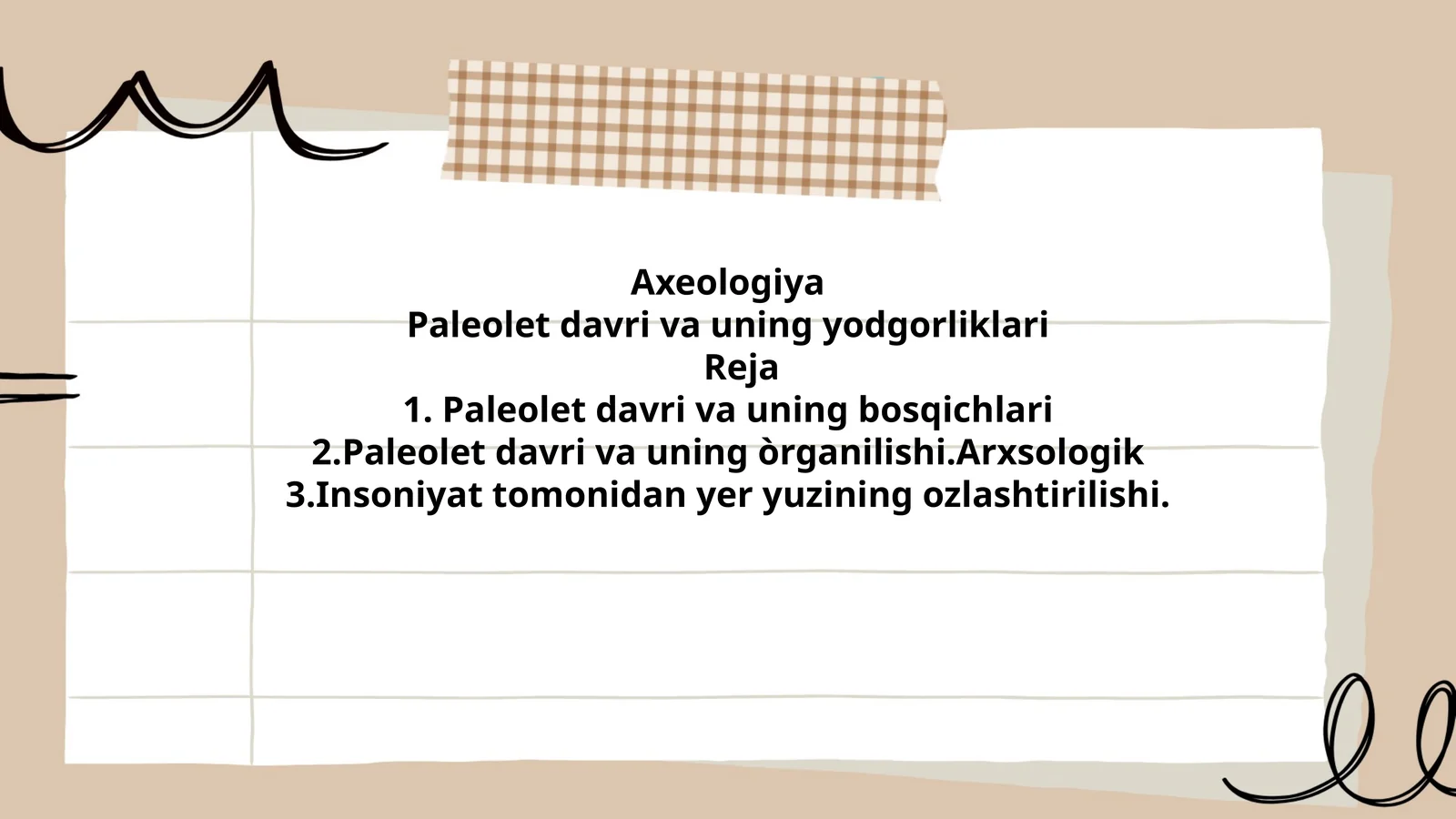 Paleolet davri va uning yodgorliklari