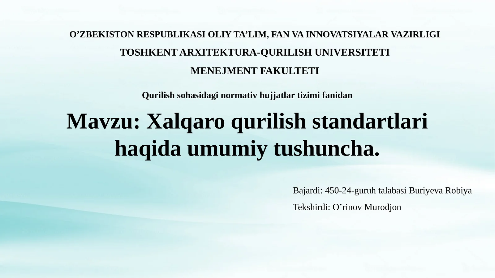 Xalqaro qurilish standartlari haqida umumiy tushuncha